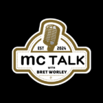 MC Talk with Bret Worley: Episode 1